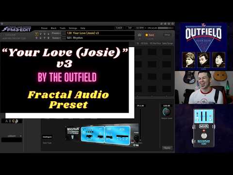 "Your Love (Josie)" ~ The Outfield (v3) | Fractal FM3 / FM9 / Axe-FX III Preset