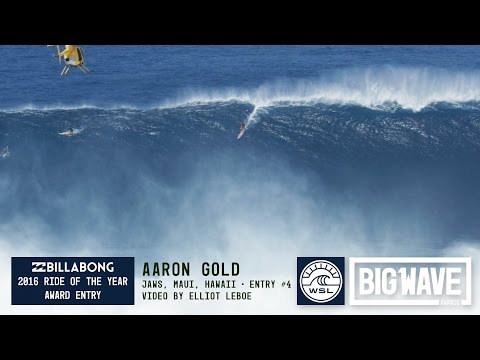 Aaron Gold at Jaws 4 - 2016 Billabong Ride of the Year Entry - WSL Big Wave Awards