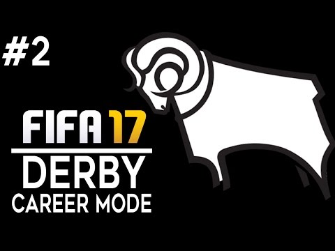 FIFA17 - Derby County #2 - UP AND RUNNING