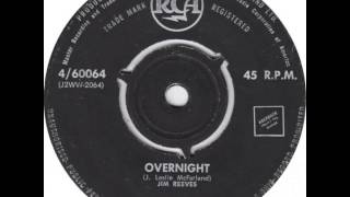 Jim Reeves ~ Overnight