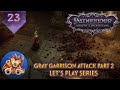 Pathfinder Wrath of the Righteous - Gray Garrison Attack Part 2 - Statue Puzzle - LP EP23