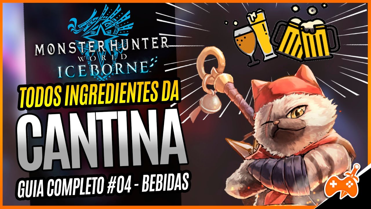 Monster Hunter World | DICAS p/ COMEÇAR BEM - TODOS INGREDIENTES da CANTINA GUIA #04 BEBIDAS