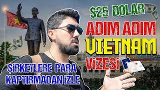 VİETNAM Vizesi Nasıl ALINIR ? Adım Adım ŞİRKETSİZ Vietnam Vizesi l Vietnam'a Git
