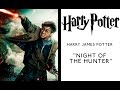 Harry James Potter: "Night of The Hunter ...