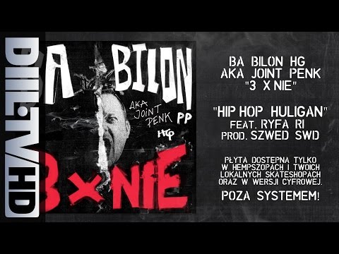 Bilon HG - Hip Hop Huligan feat. Ryfa Ri (prod. Szwed SWD) [DIIL.TV]