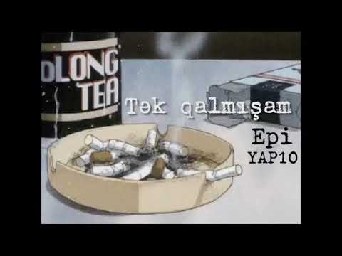 YAP10 ft  Epi   Tək qalmışam