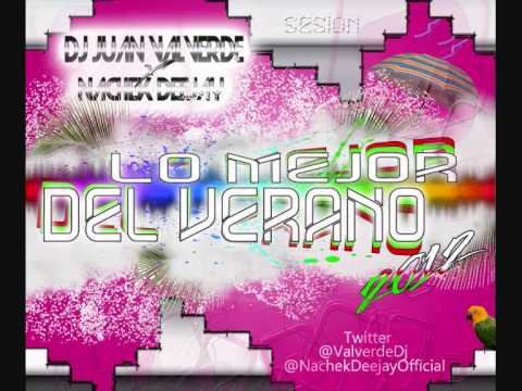 13- Lo Mejor Del Verano  2012 - Dj Juan Valverde & Nachek Dj