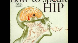 Del Close & John Brent - How To Speak Hip - A1 - Introduction