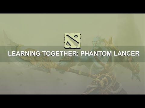 Maintaining Momentum - Phantom Lancer | Learning Together Series | Dota 2 Guide