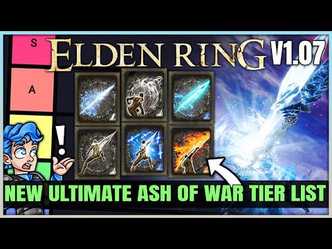 The MOST POWERFUL Ash of War Tier List - Best Str Dex Int Faith Arcane Build - Elden Ring 1.07!
