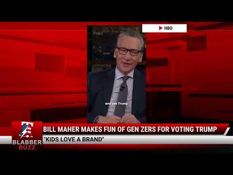 Watch Bill Maher Makes Fun Of Gen Zers For Voting Trump