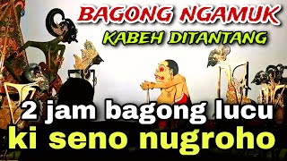 Download lagu BAGONG NGGLELENG WAYANG KULIT KI DALANG  SENO NUGROHO@BagongNgglelengReborn mp3