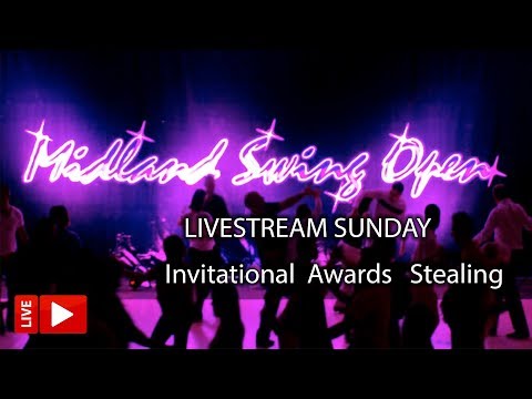 LIVESTREAM Midland Swing Open 2019 - Sunday - Invitational Awards Stealing
