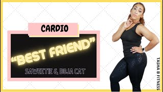 Best Friend Saweetie CARDIO WORKOUT