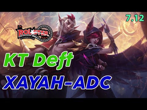 KT Rolster Deft Xayah ADC - Korean Pro Replay