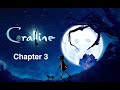 Coraline Chapter 3
