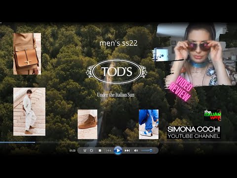 TODS - Men’s SS22 – Under The Italian Sun Video review