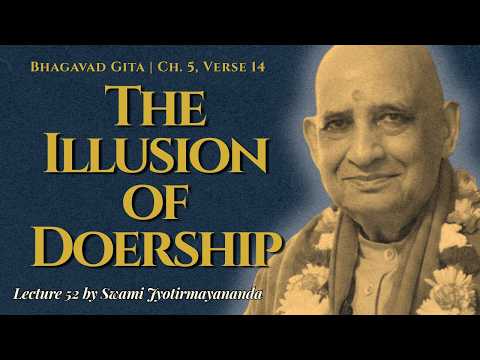 Finding True Renunciation in Daily Action | Bhagavad Gita Ch 5 | Lesson 52