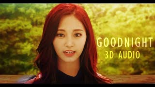TWICE ❙ 잘자요 굿나잇 JALJAYO GOOD NIGHT (3D)