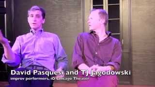 David Pasquesi and TJ Jagodowski at iO Theater video