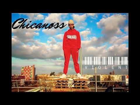 Chicanøss -Violent