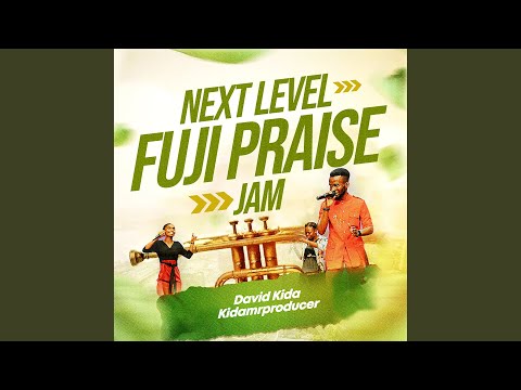 Next Level Fuji Praise Jam