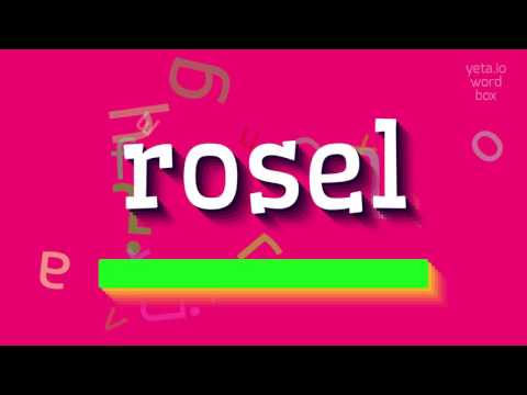 How to say "rosel"! (High Quality Voices)