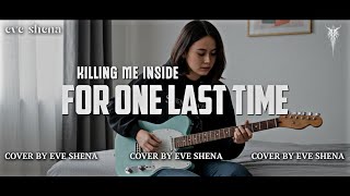 Download lagu For One Last Time - Killing Me Inside//Cover by Eve Shena #eveshenaofficial #kilms #emo #cover mp3