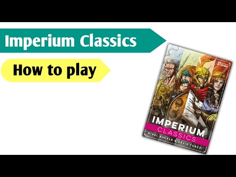 Imperium Classics: How to Play