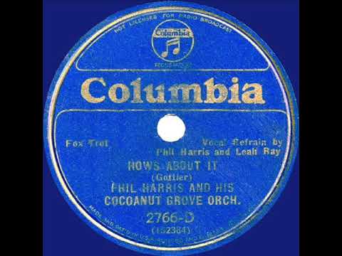 1933 Phil Harris - How’s About It (Phil Harris & Leah Ray, vocals)