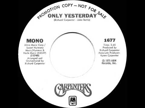 1975 Carpenters - Only Yesterday (mono radio promo 45)