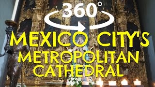 360º Mexico City's Metropolitan Cathedral ⎸ 360 Honeymoon