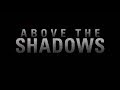 ABOVE THE SHADOWS Official Trailer (2019) Megan Fox Movie