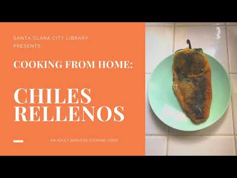 Cooking from Home: Chiles Rellenos