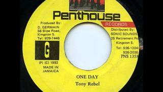 TONY REBEL - ONE DAY