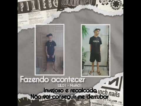 WL 01- (FAZENDO ACONTECER) ft. MATH01 (prod.Lux)