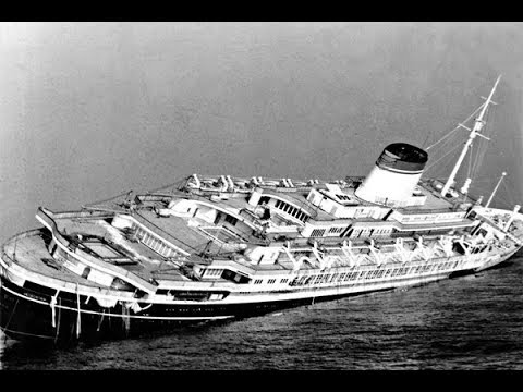 The Sinking Of The Andrea Doria - Cruise Ship Sinking Documentary 2017