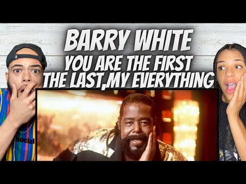 FIRST TIME HEARING Barry White  - You're The First, The Last, My Everything REACTION