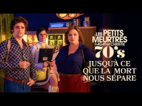 Les Petits Meurtres d'Agatha Christie - Jusqu’à ce que la mort nous sépare (S3E06)