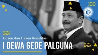 Profil I Dewa Gede Palguna - Dosen dan Hakim Konstitusi