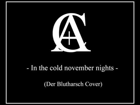 Arcani Consortio - In the Cold November Nights - ( Der Blutharsch Cover )