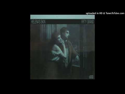 Fifty Grand - If You Never Had To Worry (In The Hallway, Next To Your God)