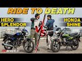 Ride To Death Hero Splendor Plus Vs Honda Shine 100 ZigWheels