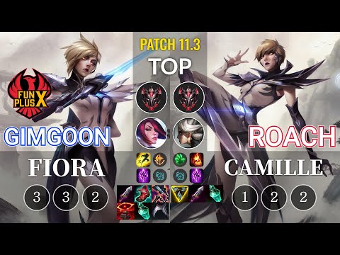 FPX GimGoon Fiora vs Roach Camille Top - KR Patch 11.3