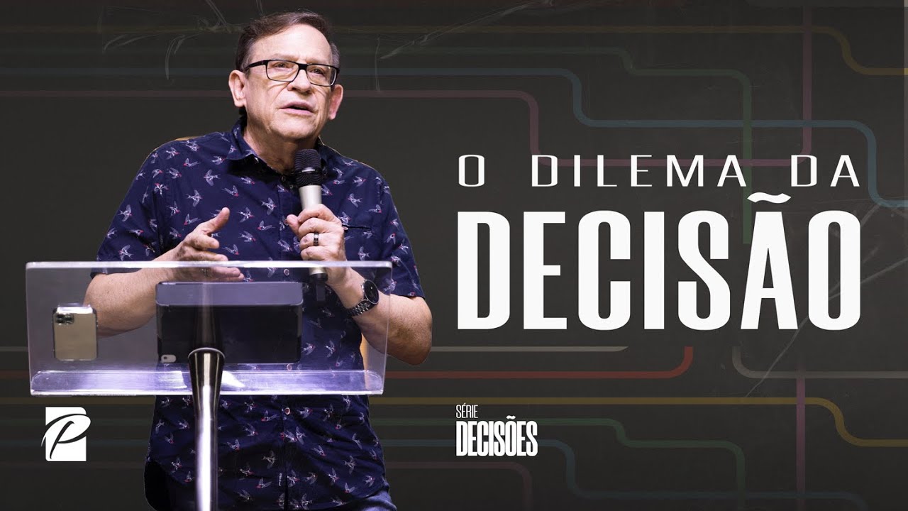 Série: Decisões  | O Dilema da Decisão // Abe Huber