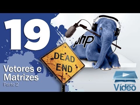 Vetores e Matrizes Parte 2 Curso PHP Iniciantes 19 Gustavo Guanabara