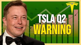 Why Tesla Q2 Could HURT The Tesla Stock Price!
