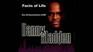 Download lagu Danny Madden Facts of Life (Rmx Dj ManoloSimões RJBR) mp3 Download lagu Danny Madden Facts of Life (Rmx Dj ManoloSimões RJBR) mp3