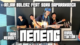 Download lagu Neneng - Yana Kermit (Cover Anjar Boleaz Ft. Sora Saparakanca) mp3 Download lagu Neneng - Yana Kermit (Cover Anjar Boleaz Ft. Sora Saparakanca) mp3