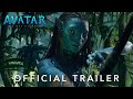 Avatar The Way Of Water Official Trailer